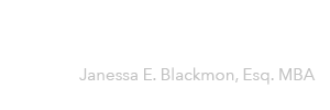 Janessa Blackmon, Esq. Janessa E. Blackmon, Esq.